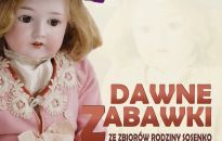 Dawne zabawki w Muzeum Podkarpackim w Krośnie