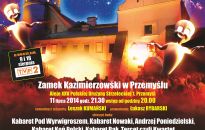 Kabaretowe Wakacje z Duchami na Zamku Kazimierzowskim