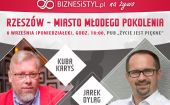 Rzeszów - miasto młodego pokolenia. BIZNESiSTYLpl "Na żywo"