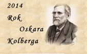 Oskar Kolberg - wystawa w 200. rocznicę urodzin etnografa