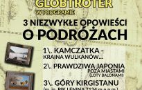 Globtroter 2014, czyli trzy niezwykłe opowieści o podróżach