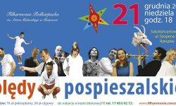 Kolędy Pospieszalskich w Filharmonii Podkarpackiej