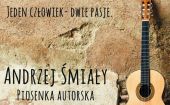 Globtroter, który pisze piosenki. Recital Andrzeja Śmiałego