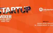 Startup Mixer w Rzeszowie - ciekawi goście i najlepsze młode firmy 