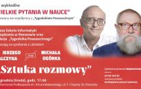 Wielkie pytania w nauce: Jerzy Bralczyk i Michał Ogórek. Rezerwuj bilet!