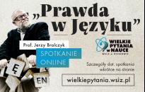 Bralczyk o prawdzie w języku. WSIiZ wraca z cyklem 
