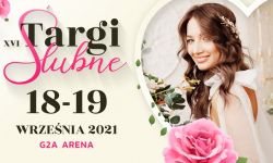 Podkarpackie TARGI ŚLUBNE 18 i 19 września w G2A ARENA w Jasionce koło Rzeszowa