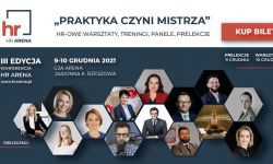 PRAKTYKA CZYNI MISTRZA - III edycja konferencji HR ARENA 9-10 grudnia. Spotkanie praktyków HR po raz trzeci w G2A Arena!
