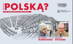 Co z tą Polską?! W środę wykład w Rzeszowie