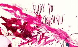 Jakie ślady zostają po znikaniu? Odpowiedź znajdziesz na wernisażu