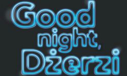 "Good night, Dżerzi" Janusza Głowackiego