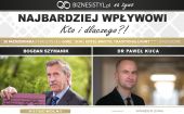Wpływowym być. Kto i dlaczego?! Debata BIZNESiSTYL.pl "Na Żywo"