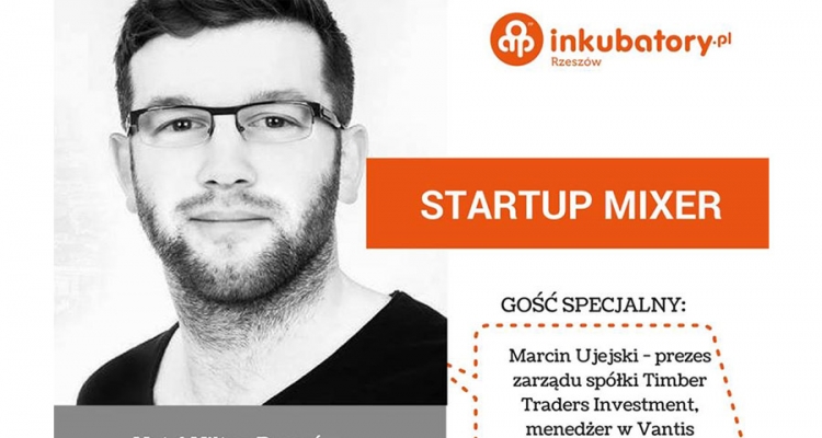 Kolejna dawka inspiracji biznesowych podczas Startup Mixer