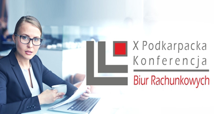 X Podkarpacka Konferencja Biur Rachunkowych 2017