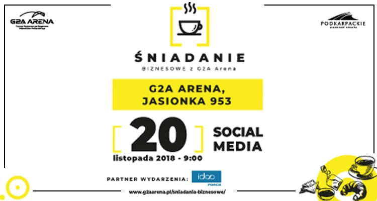 Czy siłą marki są social media? VII edycja Śniadań Biznesowych z G2A Arena już w listopadzie!